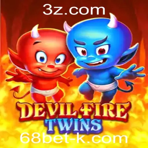 Explorando o Emocionante Universo de DevilFireTwins e a Plataforma 68bet