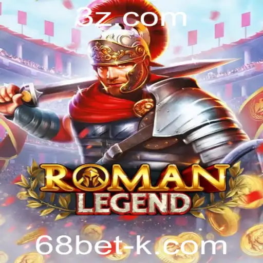 Descubra a Experiência de Jogo em RomanLegend com 68bet