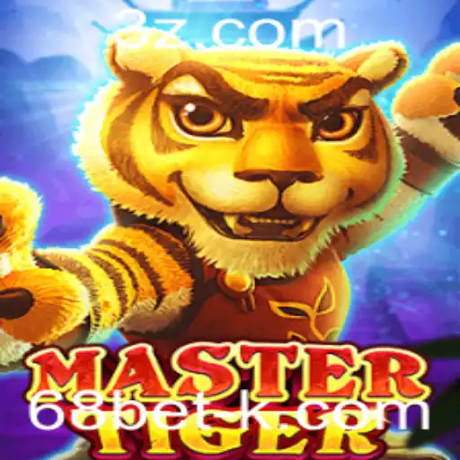 Descubra o Fascinante Mundo do Jogo MasterTiger e Sua Relação com 68bet